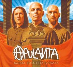 Apulanta : Kaikki Kolmesta Pahasta